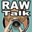 Raw Talk Pod Cast
